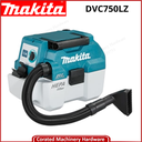 MAKITA DVC750LZ CORDLESS VACUUM CLEANER